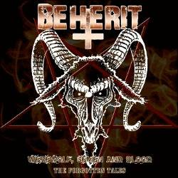 Beherit : Werewolf Semen and Blood: the Forgotten Tales